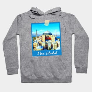 I love  Istanbul Hoodie